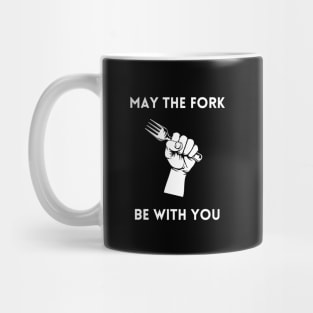 May The Fork Be With You - (13) Mug